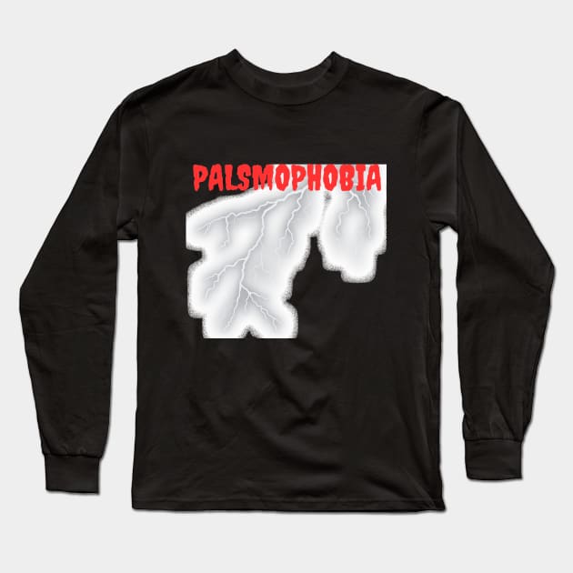 Palsmophobia Long Sleeve T-Shirt by ahlama87